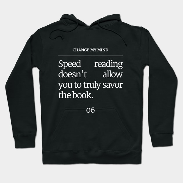 Unpopular Bookish Opinion Page 06 Hoodie by Aome Art